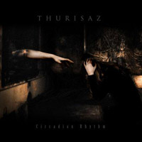 Thurisaz (BEL) - Circadian Rhythm