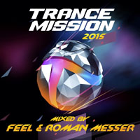 DJ Feel - TranceMission, 2015 - Mixed By Feel & Roman Messer (CD 2)