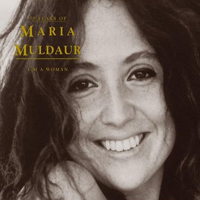 Maria Muldaur - I'm A Woman: 30 Years Of Maria Muldaur