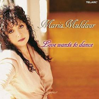 Maria Muldaur - Love Wants To Dance