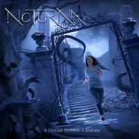 Noturna - A Dream Within A Dream