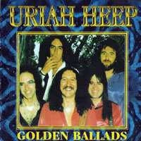 Uriah Heep - Golden Ballads
