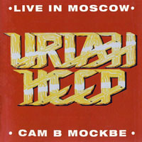 Uriah Heep - Live In Moscow '87 (Remastered)