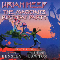 Uriah Heep - The Magician's Birthday Party