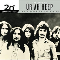 Uriah Heep - 20th Century Masters: The Millennium Collection - The Best Of Uriah Heep