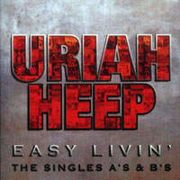 Uriah Heep - Easy Livin' - The Singles A's & B's (CD 1)