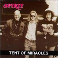 Spirit (USA) - Tent Of Miracles