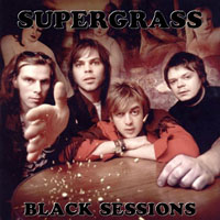 SuperGrass - Black Sessions, Paris 1999.09.23.
