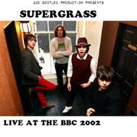 SuperGrass - BBC Maida Vale Studio 2002.09.30.