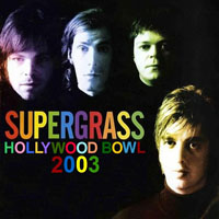 SuperGrass - Hollywood Bowl 2003.09.26.