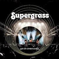 SuperGrass - Live On Other Planets (Live 2020)