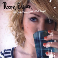 Room Eleven - Six White Russians And A Pink Pussycat (Bonus CD)