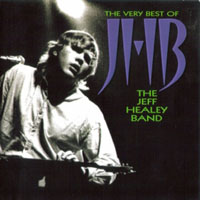 Jeff Healey Band - The Very Best Of The Jeff Healey Band