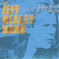 Jeff Healey Band - Live At Montreux 1997
