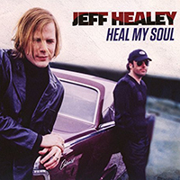 Jeff Healey Band - Heal My Soul