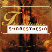 Synaesthesia (CAN) - The Collection (Disc 1)