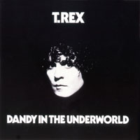 T. Rex - Edsel Classics (CD 5: Dandy In The Underworld, 1977)