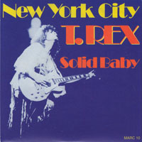 T. Rex - Wax Co. Singles,  Vol. II  - 1975-78 - (CD 01: New York City)