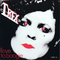 T. Rex - Wax Co. Singles,  Vol. II  - 1975-78 - (CD 05: I Love to Boogie)
