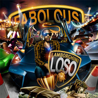 Fabolous - Lamborghini Loso