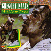 Gregory Isaacs - Willow Tree