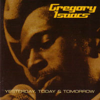 Gregory Isaacs - Yesterday, Today, Tomorrow (CD 2)