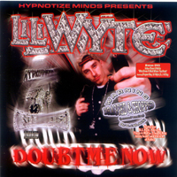 Lil Wyte - Doubt Me Now (dragged & chopped)