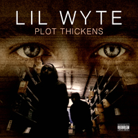 Lil Wyte - Plot Thickens (Single)