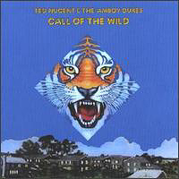 Ted Nugent's Amboy Dukes - Call Of The Wild