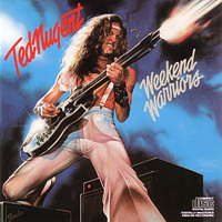 Ted Nugent's Amboy Dukes - Weekend Warriors