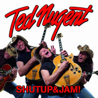 Ted Nugent's Amboy Dukes - Shutup&Jam!