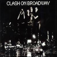 Clash - Clash On Broadway (CD 1)