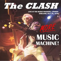 Clash - Music Mashine, London (07.25)