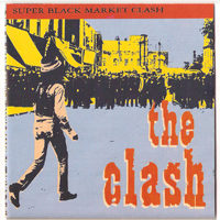 Clash - Super Black Market Clash