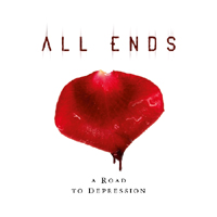 All Ends - A Road To Depression