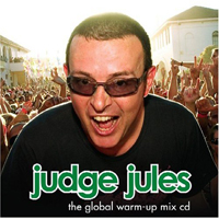 Judge Jules - The Global Warm-Up Mix