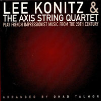 Lee Konitz Quartet - Play French Impressionist Music From The 20Th Century
