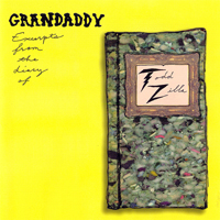 Grandaddy - Excerpts from the Diary of Todd Zilla (EP)