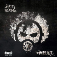 Dirty Wormz - The Parazite (Reissue 2011)