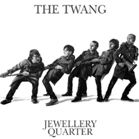 Twang - Jewellery Quarter (2 CD Edition)