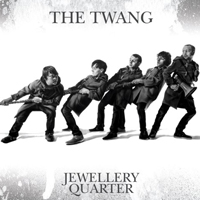 Twang - Jewellery Quarter (2 CD Edition - Bonus CD)