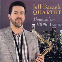 Jeff Barash Quartet - Bouncin' On 160Th Avenue