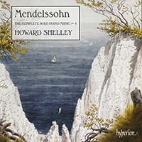 Howard Shelley - Mendelssohn: The Complete Solo Piano Music, Vol. 1