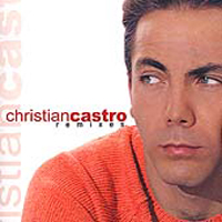 Cristian Castro - Remixes