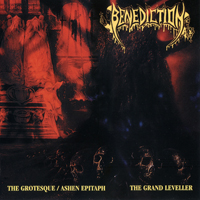Benediction - The Grand Leveller / The Grotesque / Ashen Epitaph (2003 Irond Reissue)