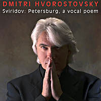   - Sviridov: Petersburg, a vocal poem