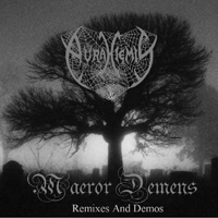 Aurahiemis - Maeror Demens (Demos & Remixes)