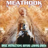 Meathook Seed - B.I.B.L.E. (Basic Instructions Before Leaving Earth)
