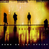Soundgarden - Down On The Upside (LP 1)