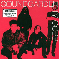Soundgarden - Ty Cobb (Single)